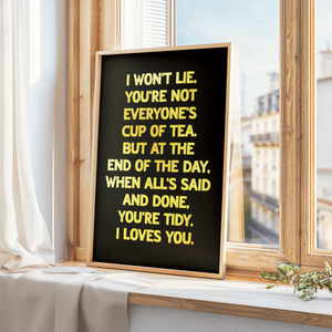 I Won't Lie Print