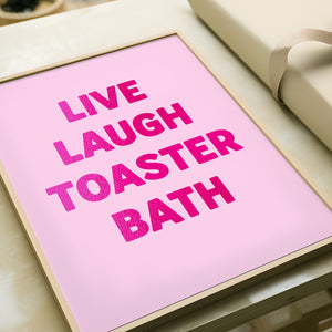 Live Laugh Toaster Bath Print