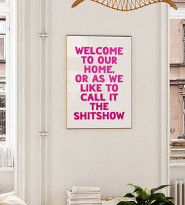 Welcome To Our Home Print