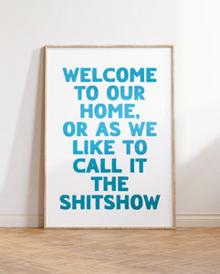 Welcome To Our Home Print