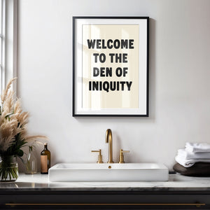 Welcome To The Den Of Iniquity