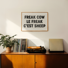 Load image into Gallery viewer, Freak Cow Le Freak C&#39;est Sheep Print