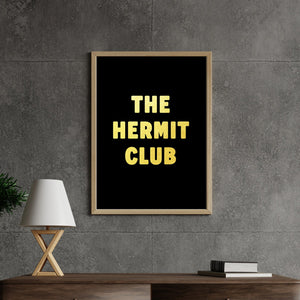 The Hermit Club Print