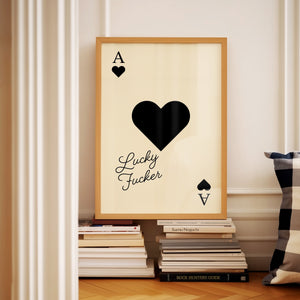 Lucky Fucker Playing Card Print