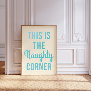 This is the Naughty Corner