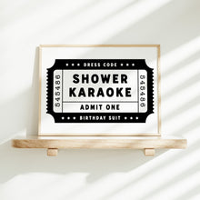 Load image into Gallery viewer, Shower Karaoke Single Ticket Print