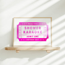 Load image into Gallery viewer, Shower Karaoke Single Ticket Print